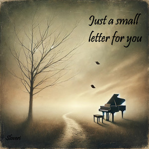 Just a small letter for you