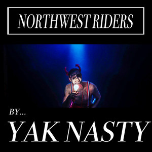 Northwest Riders (Explicit)