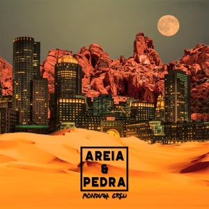 Areia e Pedra (Explicit)