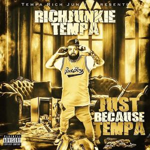 Just Because Tempa (Explicit)