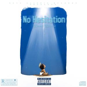 No Hesitation (Explicit)