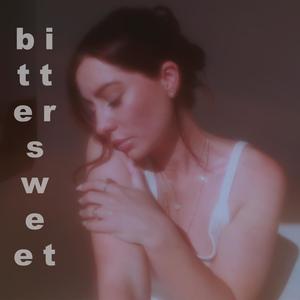 Bittersweet (Explicit)