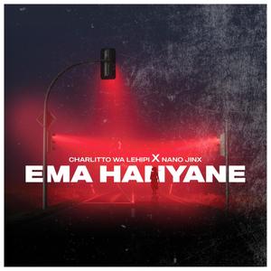 Ema Hanyane (feat. Nano Jinx)