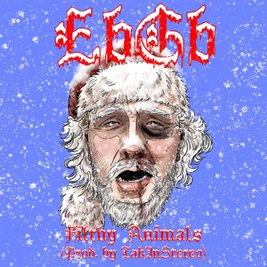 Filthy Animals (Explicit)