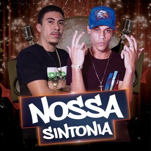 Nossa Sintonia (Explicit)