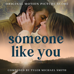 Someone Like You (Original Motion Picture Score) (Someone Like You 电影原声带)