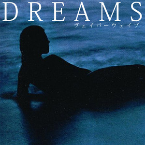 Dreams