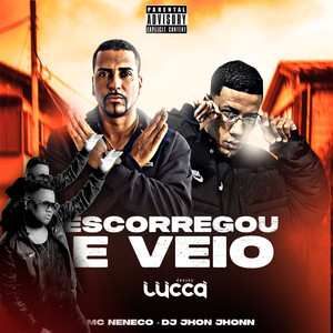 Escorregou e Veio (Explicit)