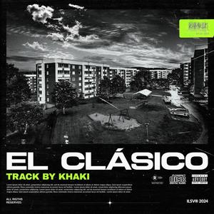 EL CLÁSICO (Explicit)
