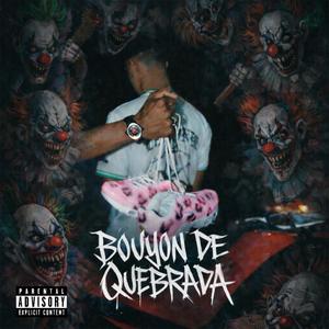 BOUYON DE QUEBRADA (Explicit)