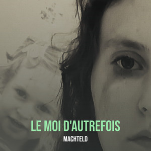 Le moi d'autrefois