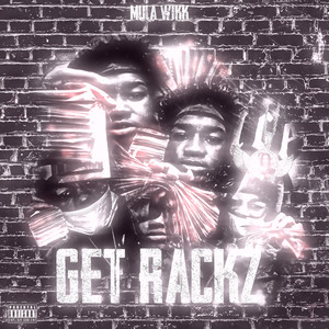 Get Rackz (Explicit)