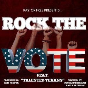 Rock the Vote (feat. "Talented Texans")