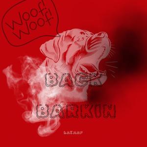 Back Barkin (Explicit)