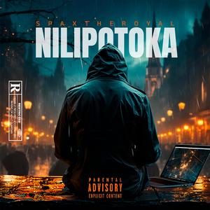 Nilipotoka (Explicit)