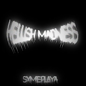 Hellish Madness (Explicit)