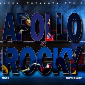 Apollo & Rocky (Explicit)