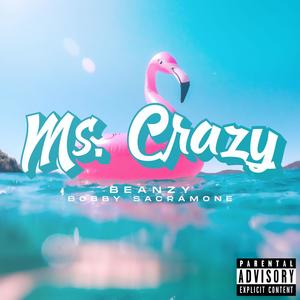 Ms. Crazy (feat. Dee Sac) [Explicit]