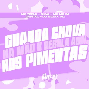 Guarda Chuva na Mão x Rebola Aqui no Pimentas (Explicit)