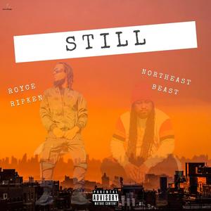 Still(feat. Northeast Beast) (Explicit)