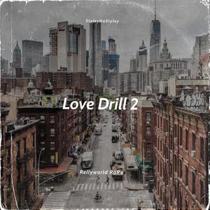 Love Drill 2 (Explicit)