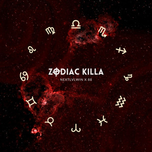 Zodiac Killa (Explicit)