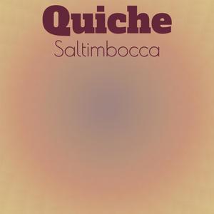 Quiche Saltimbocca