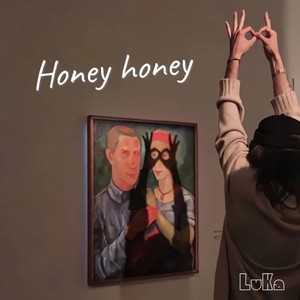 Honey Honey
