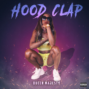 Hood Clap (Explicit)