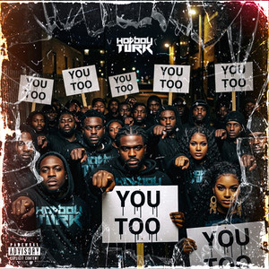 You Too Movement (Explicit)