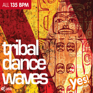 TRIBAL DANCE WAVES