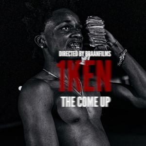 The Come Up (Explicit)