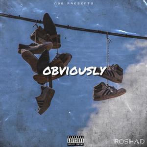 Obviously (Explicit)