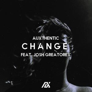 Change(feat. Josh Greatorex)