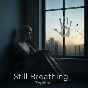 Still Breathing (feat. Zephira)