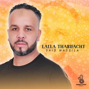 Lalla Tharifacht (feat. Said Wassila)