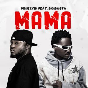 Mama (feat. Boibusta)