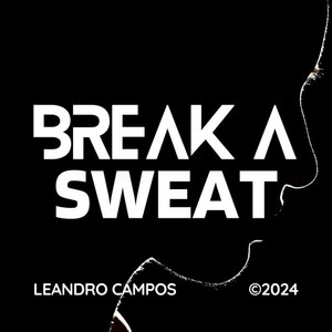 Break a sweat