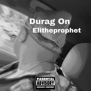 Durag On (Explicit)