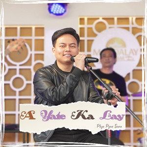 A Yate Ka Lay
