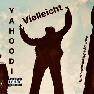 Vielleicht (Explicit)