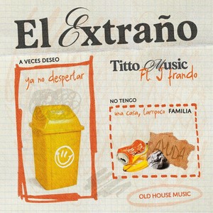 EL EXTRAÑO