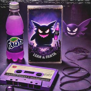 LEAN & FANTA (feat. AMIBLESSED) (Explicit)