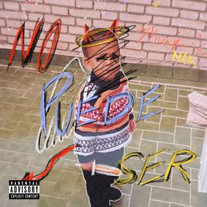 No puede ser (Explicit)