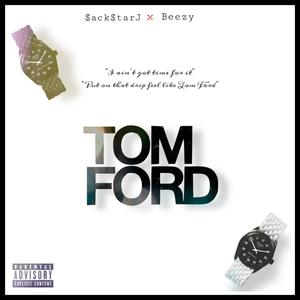 TOM FORD (Explicit)