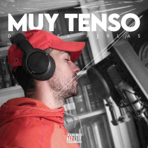 MUY TENSO (feat. encikarter records) (Explicit)