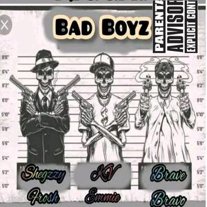 Bad Boyz (feat. Kv Emmie & Brave Bravo) [Explicit]