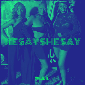 He Say She Say