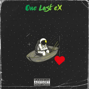 One Last Ex (Explicit)