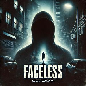 Faceless (Explicit)